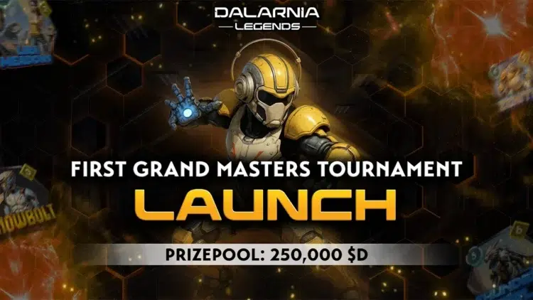 Dalarnia Legends Launches First Grand Masters Tournament With 250,000 $D Prize Pool